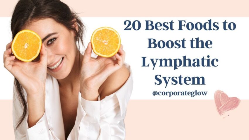 Nourish Your Body: The Best Foods for a Healthy Lymphatic System